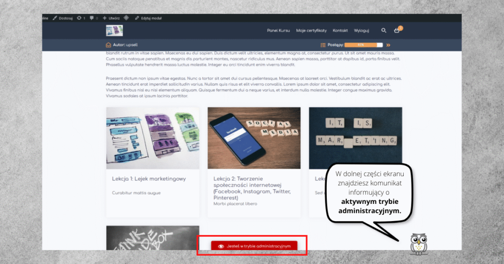 W dolnej części ekranu znajdziesz komunikat informujący o aktywnym trybie administracyjnym.