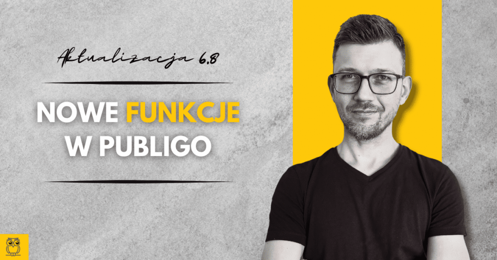Aktualizacja 6.8. Co nowego?