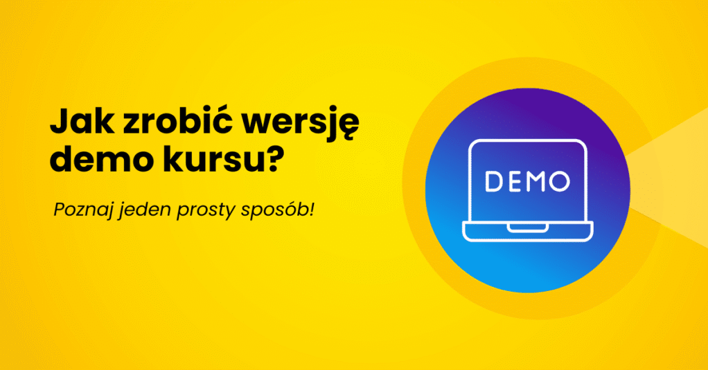 Jak zrobić wersję demo kursu w Publigo?